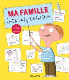 Ma famille génial-logique. Avec 1 poster - Raisson Gwendoline - Le Huche Magali