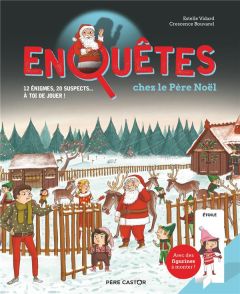 Enquêtes chez le Père Noël - Vidard Estelle - Bouvarel Crescence