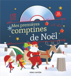 Mes premières comptines de Noël. Avec 1 CD audio - Brunelet Madeleine