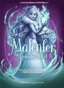 Malenfer Episodes III et IV : Les héritiers %3B Les sorcières du marais. Avec une affiche collector de - O'Donnell Cassandra - Jeremie Fleury