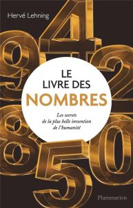 Le livre des nombres - Lehning Hervé - Müller Xavier