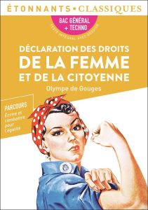 Déclaration des droits de la femme et de la citoyenne. BAC 2024 1re générale et technologiques - Par - Gouges Olympe de - Bally Marion - Benkimoun Louise