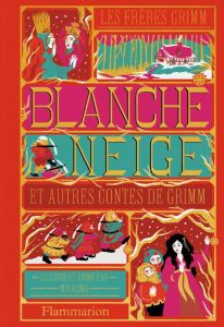 Blanche-Neige et autres contes de Grimm. Illustré et animé par MinaLima - Grimm Jakob et Wilhelm