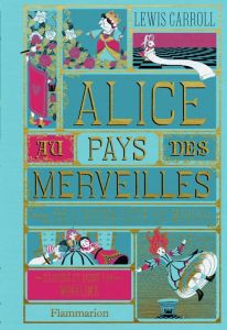 Alice au Pays des Merveilles suivi de L'autre côté du miroir - Carroll Lewis