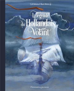 La légende du Hollandais Volant - Hofstein Cyril - Détrée Marie