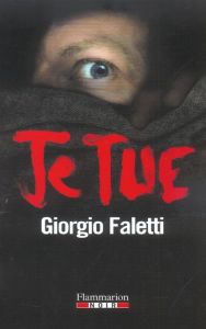 Je tue - Faletti Giorgio - Rosso François