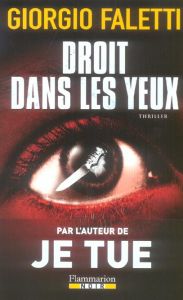 Droit dans les yeux - Faletti Giorgio - Boldrini Alexandre