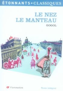 Le Nez %3B Le Manteau - Gogol Nicolas - Schloezer Boris de - Ardin Odile M