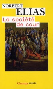 La société de cour - Elias Norbert