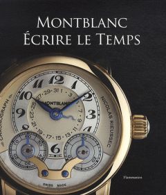 Montblanc. Ecrire le temps - Cologni Franco - Brunner Gisbert - Meis Reinhard -