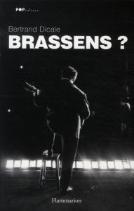 Brassens ? - Dicale Bertrand