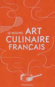 Le nouvel Art culinaire français - Legay Guy - Bocuse Paul