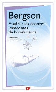 Essai sur les données immédiates de la conscience - Bergson Henri - Picavet Emmanuel - Miravète Sébast