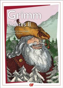 Les contes. Tome 2 - Grimm Jakob et Wilhelm - Grimm Wilhelm - Guerne Ar