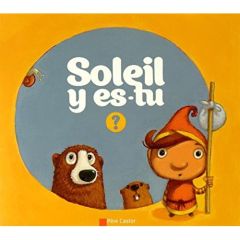 Soleil y es-tu ? - Poillevé Sylvie - Gautier Vanessa