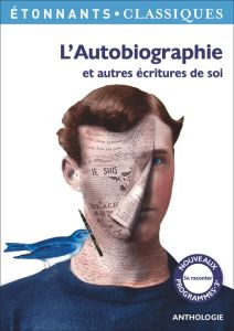 L'Autobiographie et autres écritures de soi - Marcou Loïc - Renner Florence - Jullier Laurent