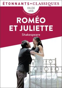 Roméo et Juliette - Shakespeare William - Trotot Caroline - Jouve Pier