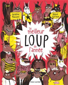 Le meilleur loup de l'année - Maincent Géraldine - Garrigue Roland