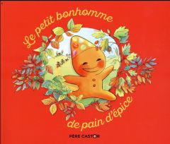 Le petit bonhomme de pain d'épice - Fronsacq Anne - Rodriguez Béatrice