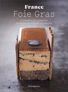 France Foie Gras - Tanguy Michel - Madani Catherine