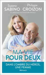 Ma vie pour deux - Sabino Suzanna - Croizon Philippe - Dal Secco Emma