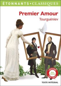 Premier amour - Tourgueniev Ivan - Ardin Odile - Ardin Matthieu -