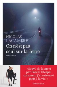 On n'est pas seul sur la Terre - Lacambre Nicolas - Obispo Pascal