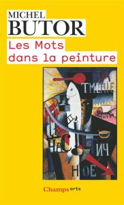 Les mots dans la peinture - Butor Michel