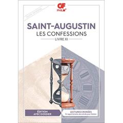 Les Confessions. Livre XI - SAINT AUGUSTIN