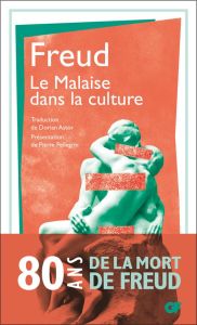 Le malaise dans la culture - Freud Sigmund - Astor Dorian - Pellegrin Pierre