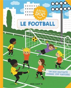 Le football - Trédez Emmanuel - Masson Marie-Elise