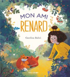 Mon ami renard - Rabei Carolina - Vassallo Rose-Marie