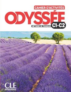 Odyssée C1-C2. Cahier d'activités - COLLECTIF