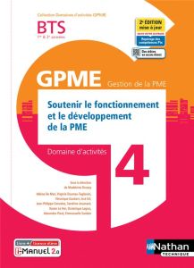 Soutenir le fonctionnement et le développement de la PME Domaine d'activités 4 BTS 1re et 2e années - Doussy Madeleine - Mari Hélène de - Doumax-Tagliav