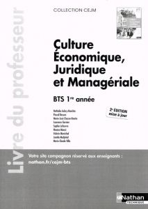 Culture économique, juridique et managériale BTS 1re année. Livre du professeur, 2e édition - Aubry-Ranchin Nathalie - Besson Pascal - Chacon-Be