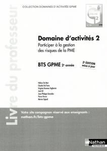 Domaine d'activités 2 Participer à la gestion des risques de la PME BTS GPME 2e année. Livre du prof - Mari Hélène de - Del Testa Claudia - Doumax-Taglia