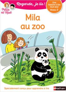 Mila et Noé : Mila au zoo. Niveau 2 - Battut Eric - Piffaretti Marion