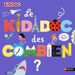 Le kididoc des combien - Baussier Sylvie - Balicevic Didier