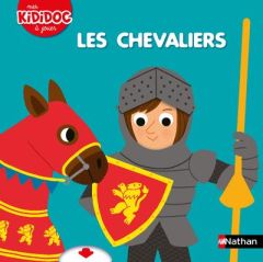 Les chevaliers - Pinto Deborah