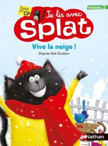 Vive la neige ! - Scotton Rob - Hsu Lin Amy - Eberz Robert