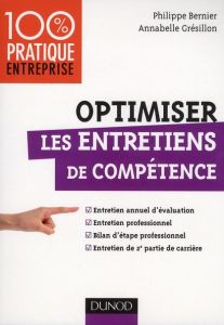 Optimiser les entretiens de compétence - Bernier Philippe - Grésillon Annabelle