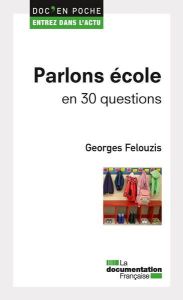 Parlons école en 30 questions - Merle Pierre