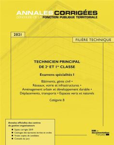 Technicien principal de 2e et 1re classe. Examens spécialité I, examens d'avancement de grade et de - CENTRE INTERDEPARTEM