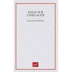 Essai sur l'inégalité - Harouel Jean-Louis