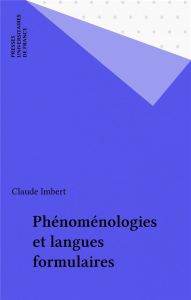 Phénoménologies et langues formulaires - Imbert Claude