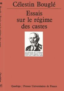 Essais sur le régime des castes - Bouglé Célestin