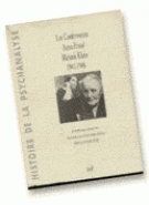 Les controverses Anna Freud-Melanie Klein - King Pearl - Steiner Riccardo - Green André - Prad