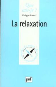 La relaxation - Brenot Philippe