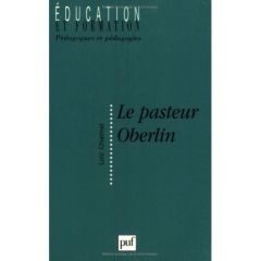 Le pasteur Oberlin - Chalmel Loïc