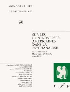 Sur les controverses américaines dans la psychanalyse - Durieux Marie-Claire - Fine Alain